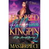 Hooked On A California Kingpin 2: A BBW Arranged Marriage