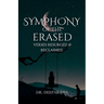 Symphony Of The Erased: Verses Resurged & Reclaimed