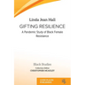 Gifting resilience: A Pandemic Study of Black Female Resistance