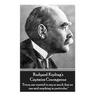 Rudyard Kipling's Captains Courageous: "Every one wanted to say so much that no one said anything in particular."