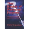 The Basics of Personal Finance: Getting started with the basics of personal finance