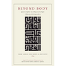 Beyond Body