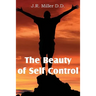 The Beauty of Self Control