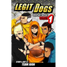 Legit Dogs: A Basketball Graphic Novel