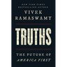 Truths: The Future of America First