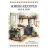 Amish Recipes Old & New