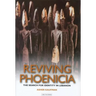 Reviving Phoenicia: The Search for Identity in Lebanon