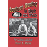 Southern Hunting in Black and White: Nature, History, and Ritual in a Carolina Community