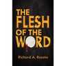 The Flesh of the Word
