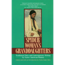Spider Woman's Granddaughters: Traditional Tales and Contemporary Writing by Native American Women