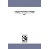 Principal meteorological conditions in Michigan during the year 1879, Vol. 1