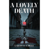 A Lovely Death