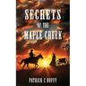 Secrets of the Maple Creek