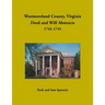 Westmoreland County, Virginia Deed and Will Abstracts, 1742-1745