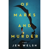 Of Marks and Murder