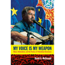 My Voice Is My Weapon: Music, Nationalism, and the Poetics of Palestinian Resistance