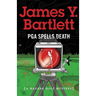 P.G.A. Spells Death: A Hacker Golf Mystery
