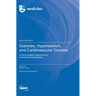 Diabetes, Hypertension, and Cardiovascular Disease: Clinical Insights, Mechanisms, and Pharmacotherapies