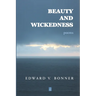 Beauty and Wickedness: Poems