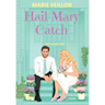 Hail Mary Catch