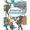 Really Relaxing Colouring Book 19: Amazing Animals
