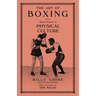 The Art of Boxing With A Special Section of Physical Culture