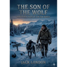The Son of the Wolf: by Jack London