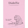 Dialectic: A Scholarly Journal of Thought Leadership, Education and Practice in the Discipline of Visual Communication Design Volume I, Issue II - Fal