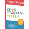 Keys To Success For Kids
