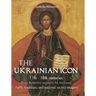The Ukrainian Icon: Faith, tradition, and national sacred imagery