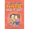 Big Nate: Hug It Out!