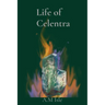Life of Celentra