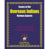 Issues of the Overseas Indians: Various Aspects