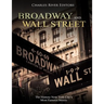 Broadway and Wall Street: The History New York City's Most Famous Streets