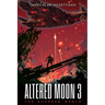 The Altered Moon III: The Guarded World