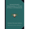 Shakespeare's Desdemona, A Study Of Race Differences