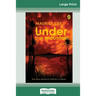 Under the Mountain (16pt Large Print Edition)