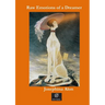 Raw Emotions of a Dreamer