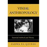 Visual Anthropology: Essential Method and Theory