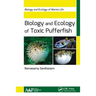 Biology and Ecology of Toxic Pufferfish