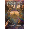 Prohibited Magic: High Priestesses of Lemuria - Book 1