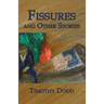 Fissures, and Other Stories