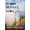 Within Heaven's Gates