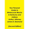 Your Personal Guide to Motorcycle Wrecks in Kentucky and Indiana