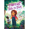 Harriet Tells the Truth