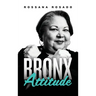 Bronx Attitude