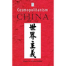 Cosmopolitanism in China, 1600-1950