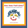 How Does Fruit Grow?