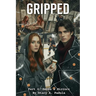 Gripped Part 4: Smoke & Mirrors