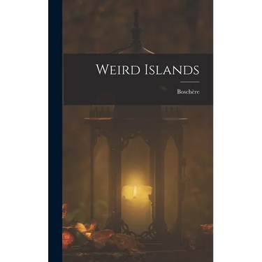 Weird Islands